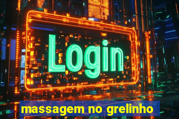 massagem no grelinho